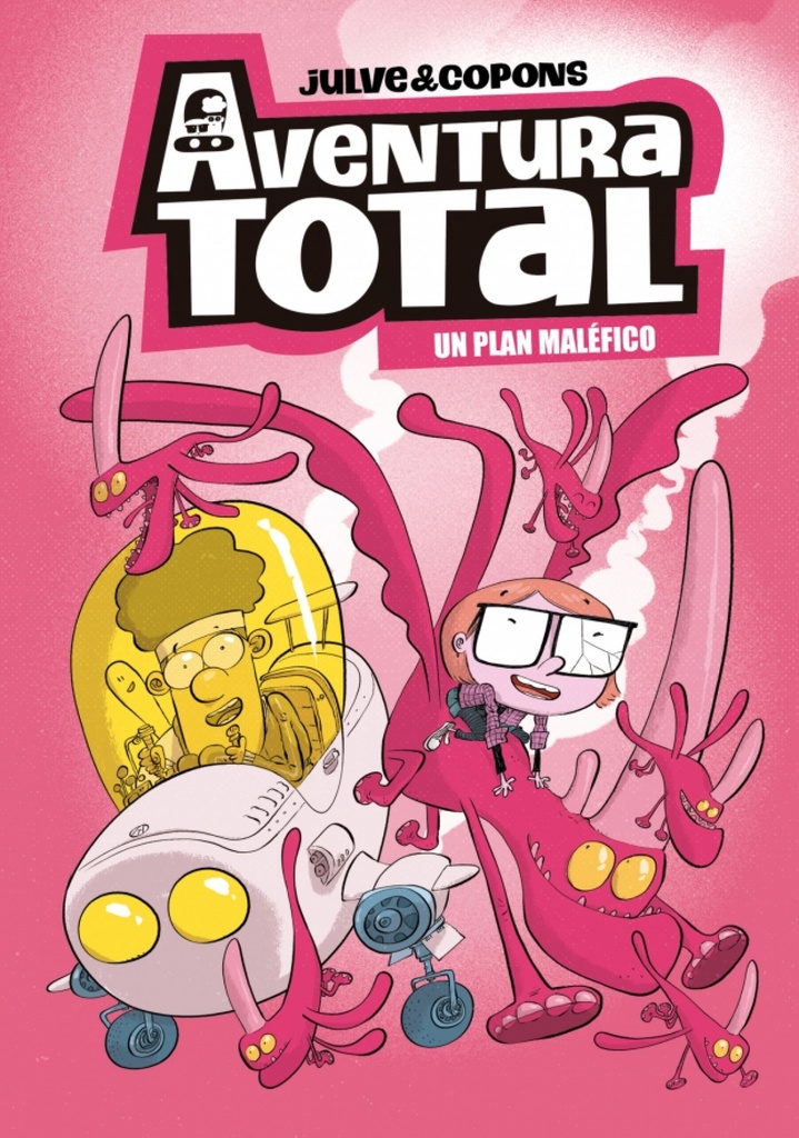 AVENTURA TOTAL 2. PLAN MALEFICO, UN