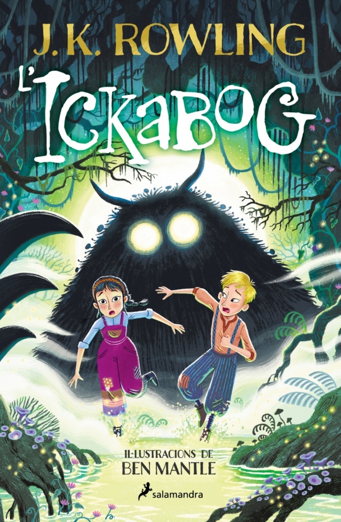 L'ICKABOG (EDICIÓ AMB IL·LUSTRACIONS DE BEN MANTLE)