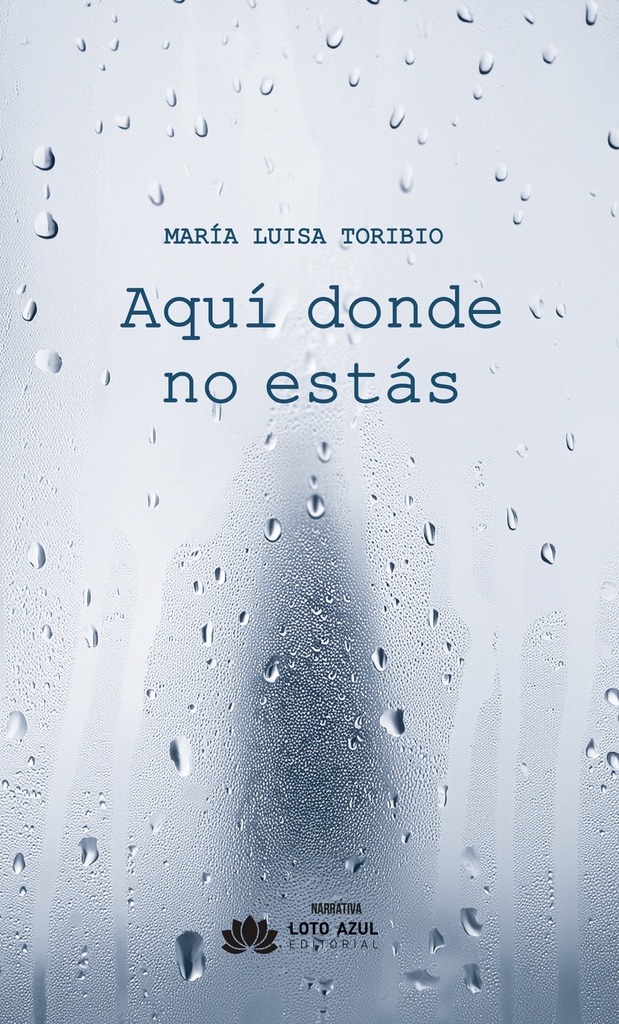 Aquí donde no estás