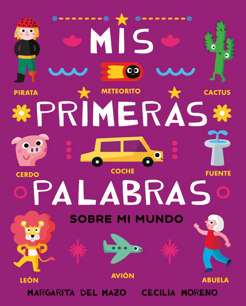 Mis primeras palabras sobre mi mundo