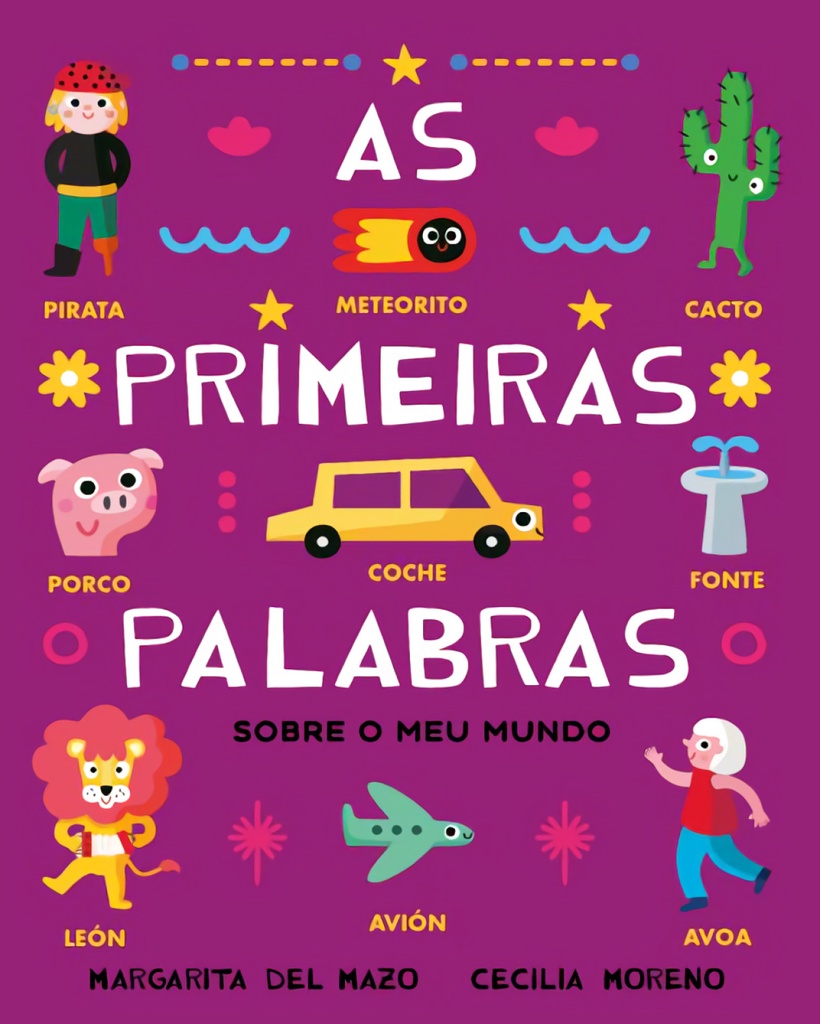 As primeiras palabras sobre o meu mundo