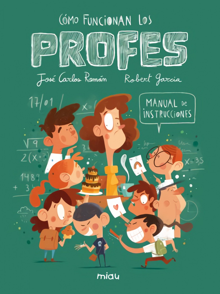 ¿Cómo funcionan los profes? Manual de instrucciones
