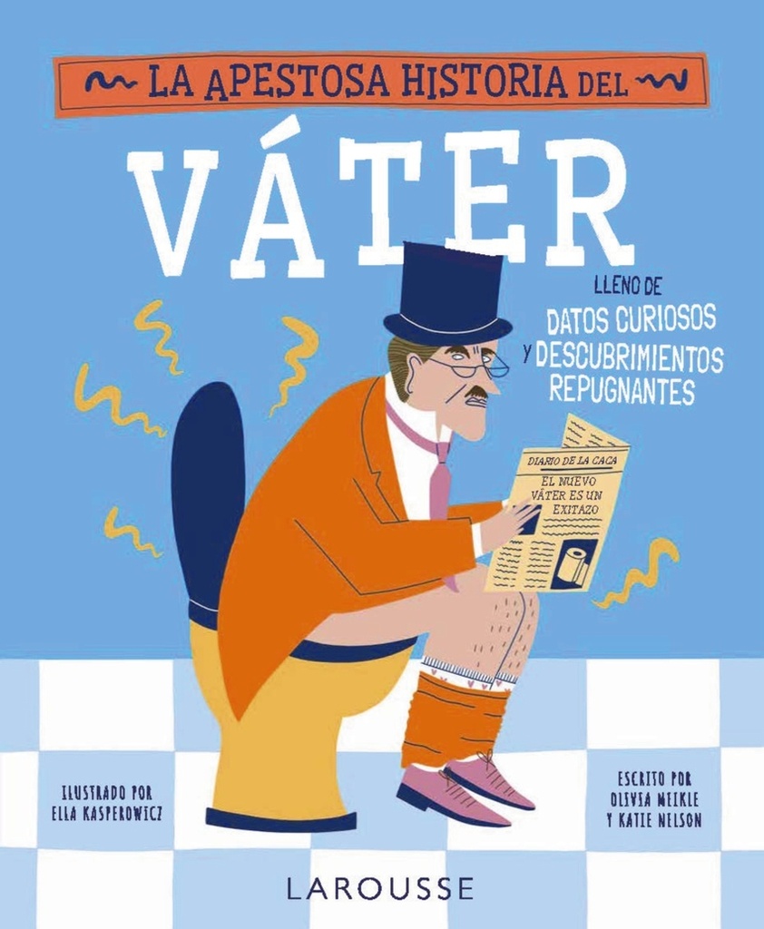 La apestosa historia del váter