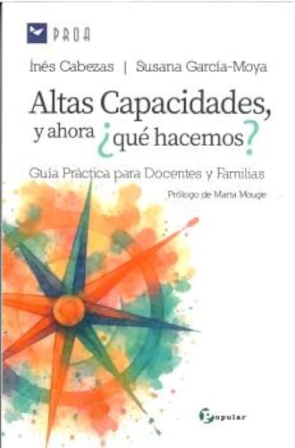 Altas capacidades y ahora ¿qué hacemos?