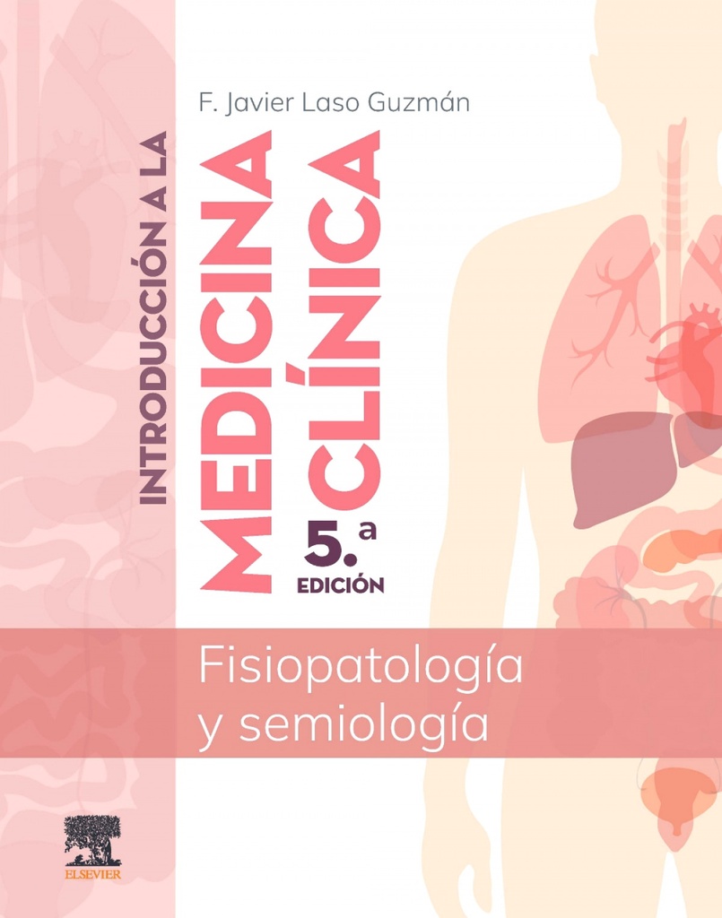 INTRODUCCION A LA MEDICINA CLINICA 5ª ED