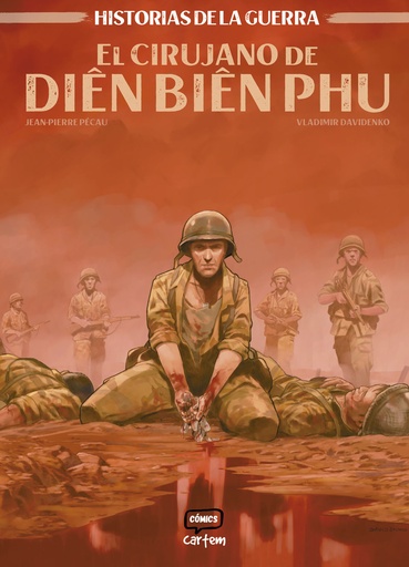 El cirujano de Dien Bien Phu