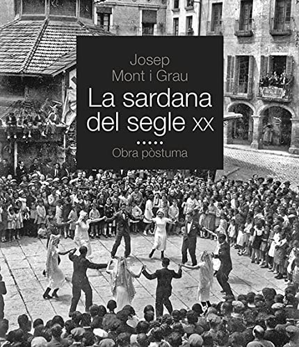 LA SARDANA DEL SEGLE XX