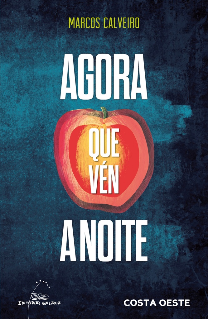 (g).agora que ven a noite.(costa oeste)