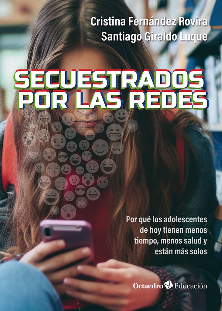 Secuestrados por las redes