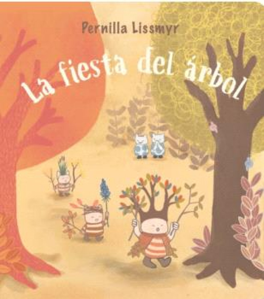 LA FIESTA DEL ARBOL