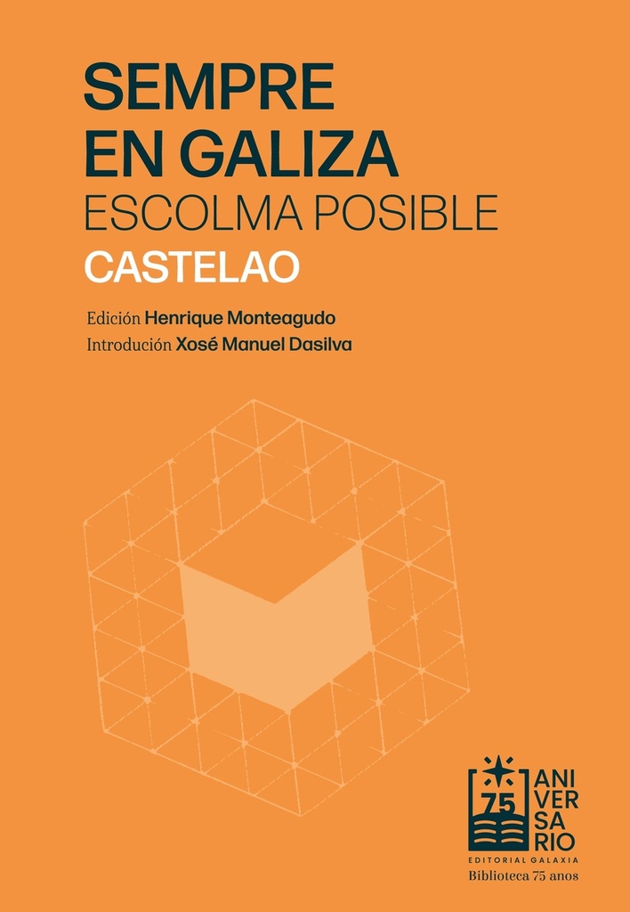 Sempre en Galiza. Escolma posible