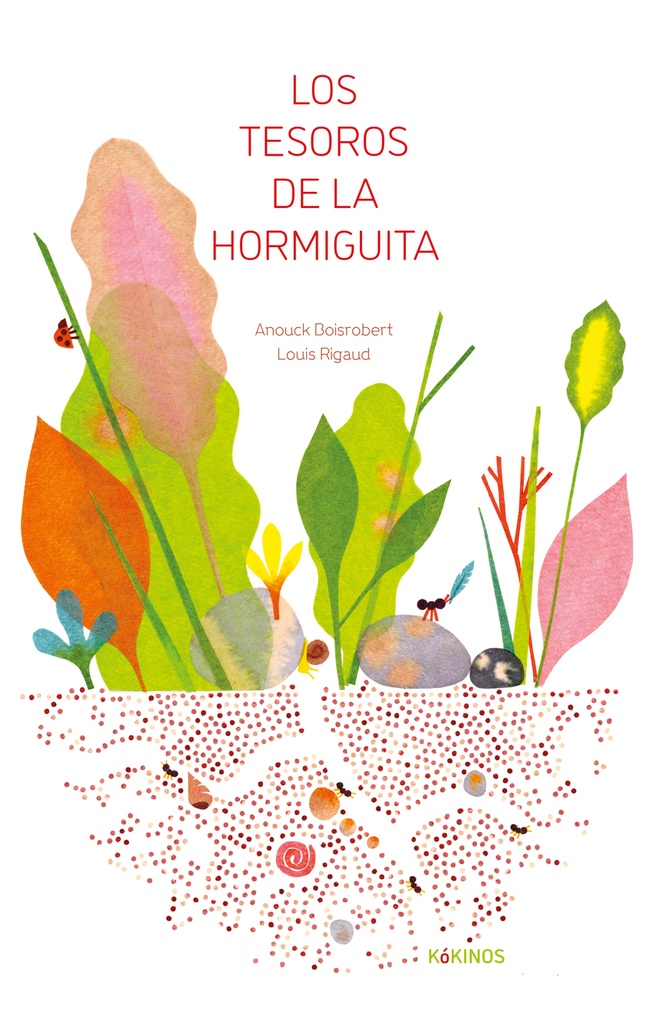 Los tesoros de la hormiguita