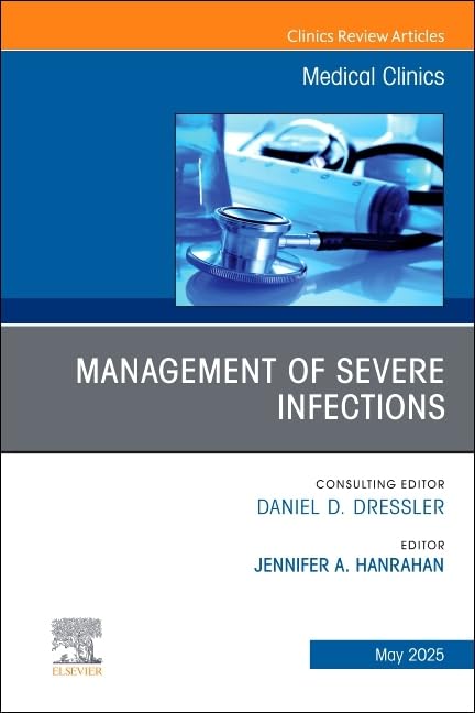 MANAGEMENT OF SEVERE INFECTIONS ISSUE MEDICAL VOL.109-3