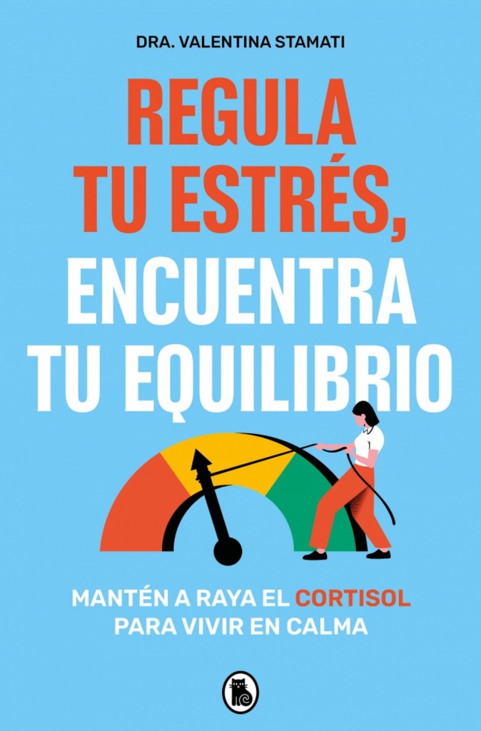 REGULA TU ESTRES ENCUENTRA TU EQUILIBRIO