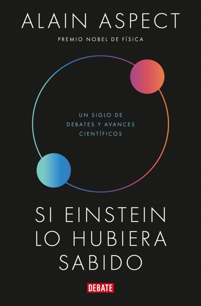 SI EINSTEIN LO HUBIERA SABIDO