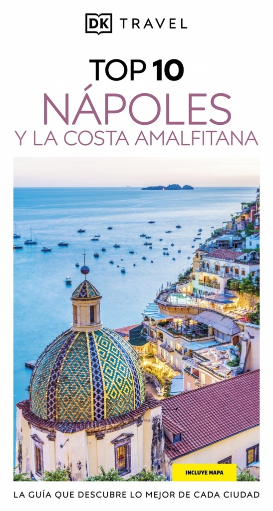 TOP 10 NAPOLES Y LA COSTA AMALFITANA 2025
