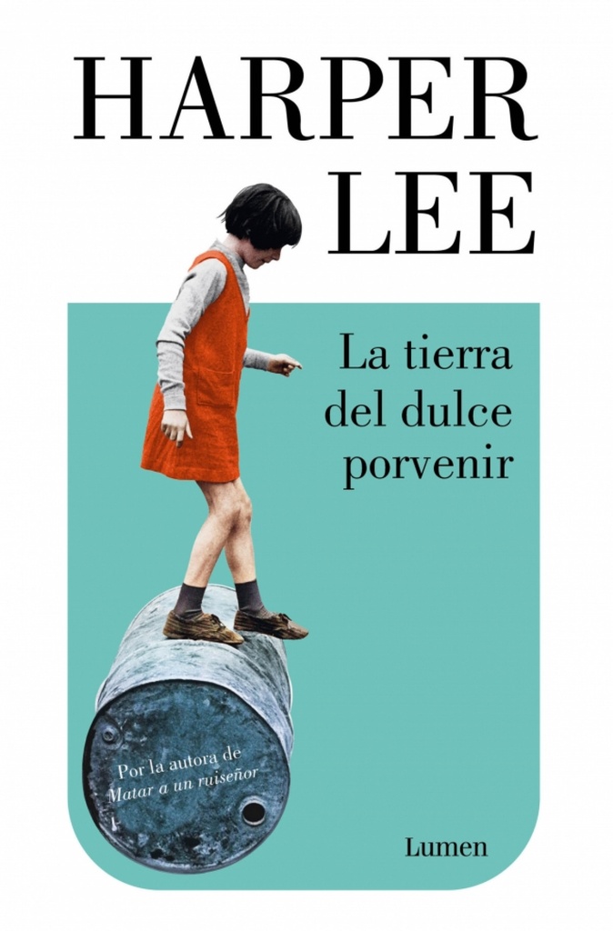 LA TIERRA DEL DULCE PORVENIR