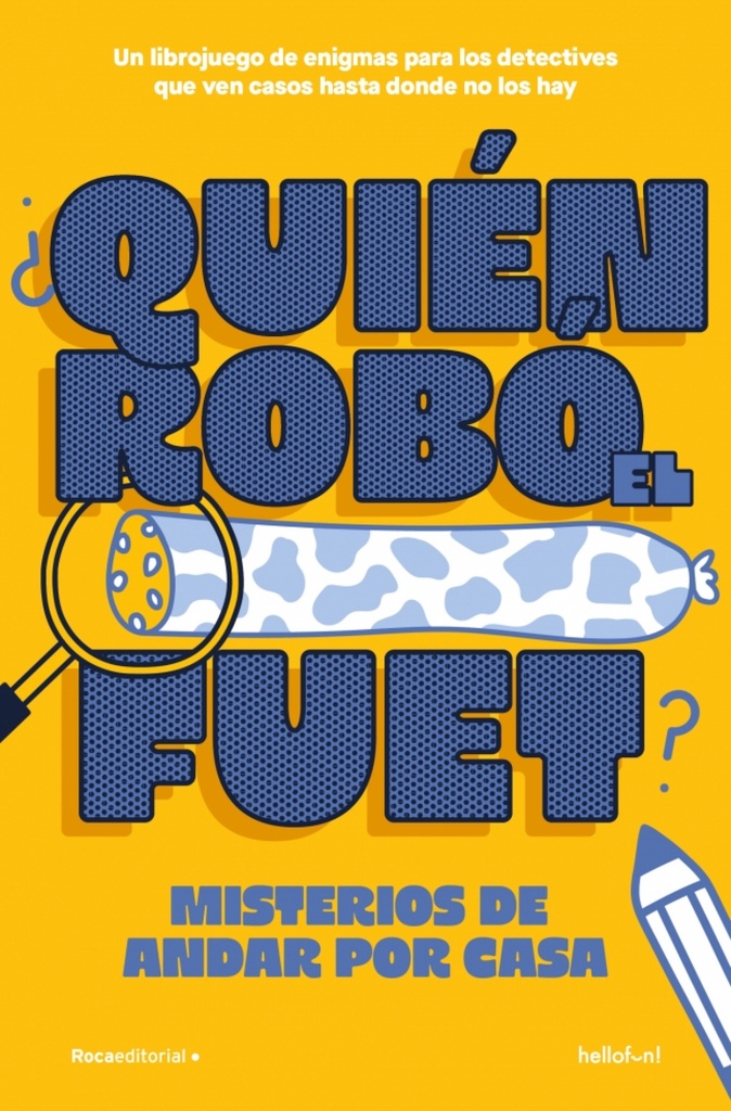 QUIEN ROBO EL FUET