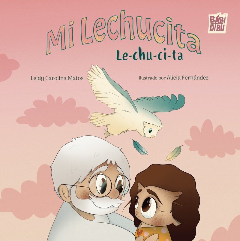 Mi Lechucita Le- chu-ci-ta