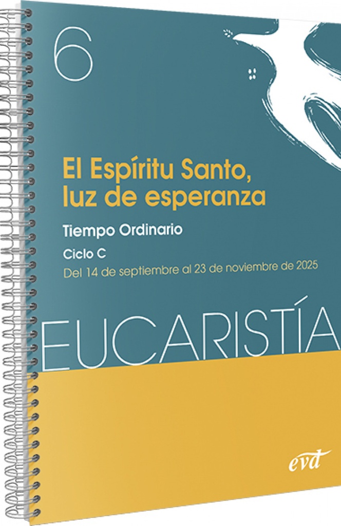 El Espíritu Santo, luz de esperanza (Eucaristía nº 6/2025)