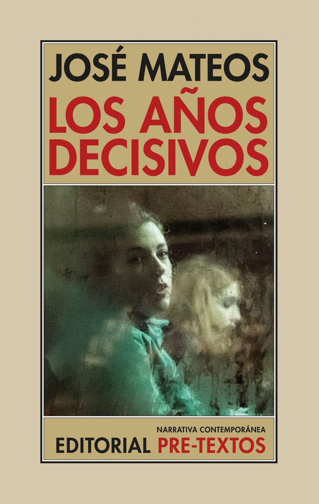 Los años decisivos