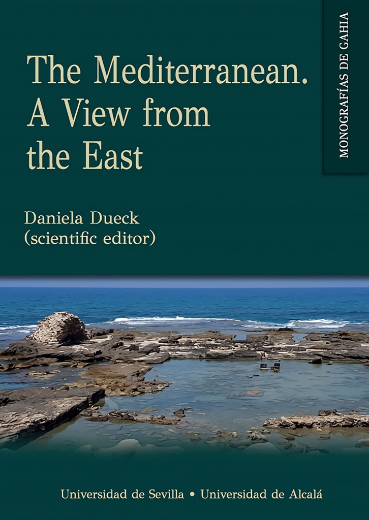 The Mediterranean. A View from the East