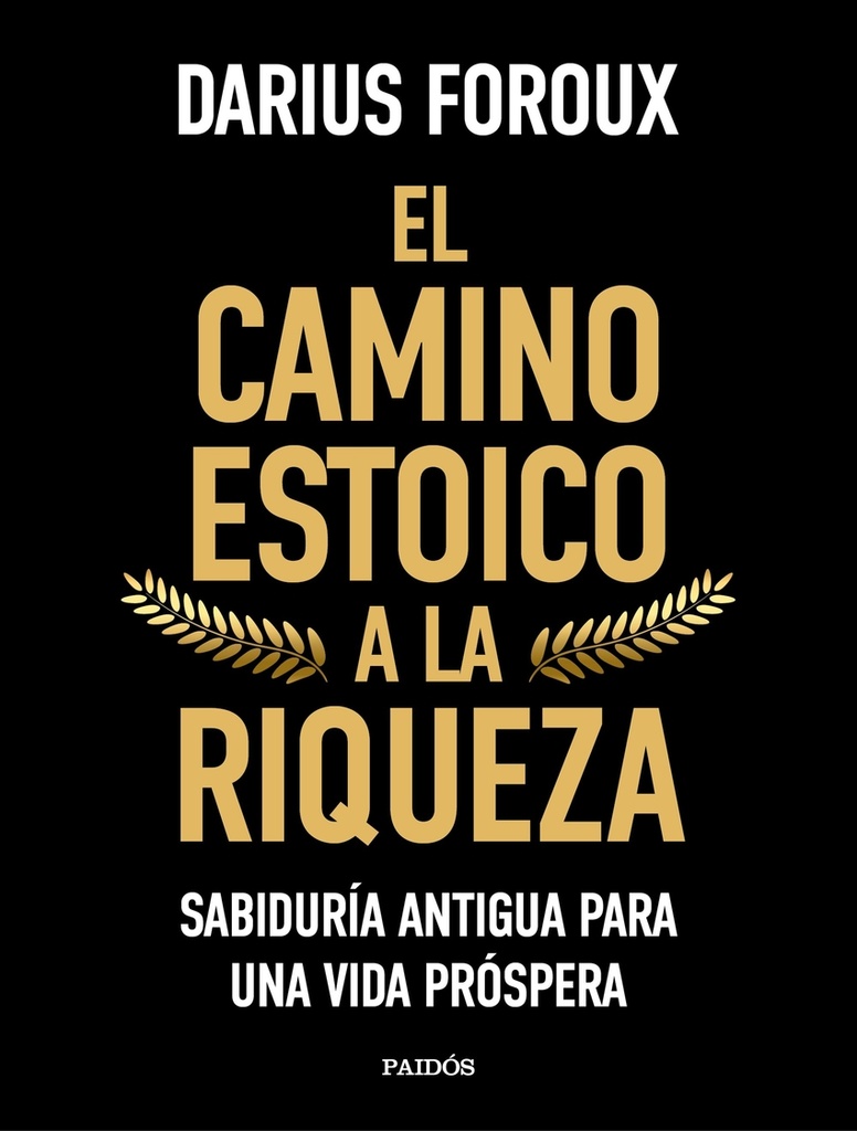 El camino estoico a la riqueza