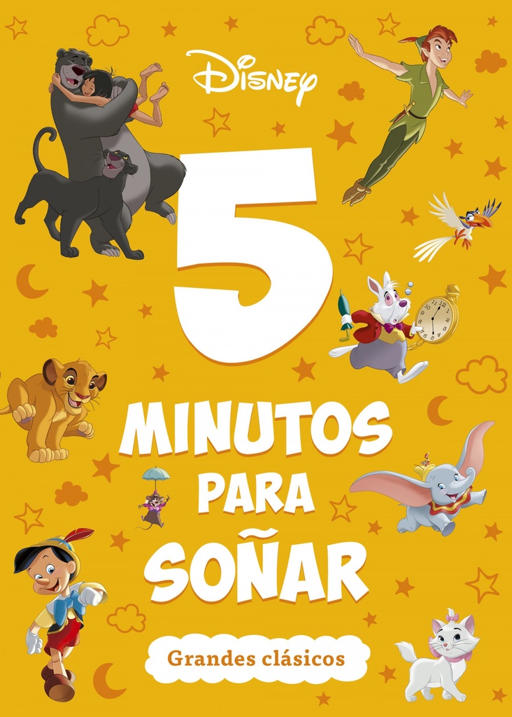Disney. 5 minutos para soñar. Grandes clásicos