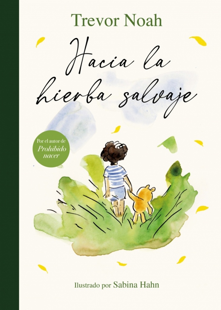 HACIA LA HIERBA SALVAJE