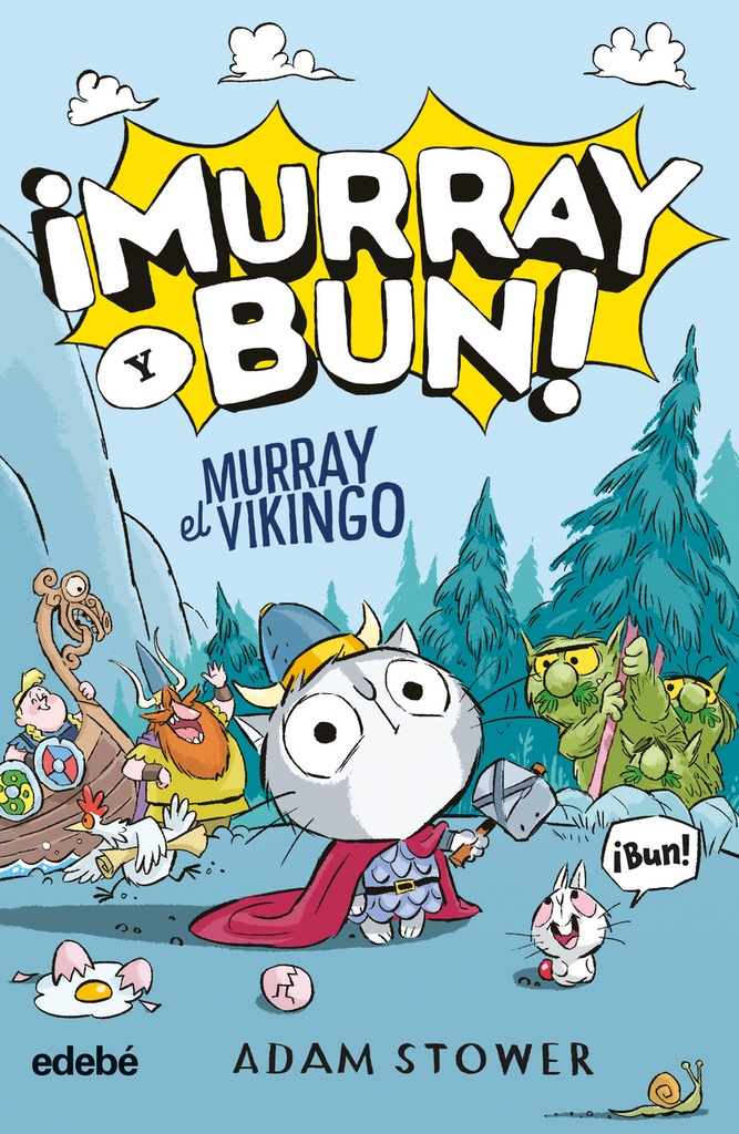 ¡MURRAY Y BUN! MURRAY EL VIKINGO