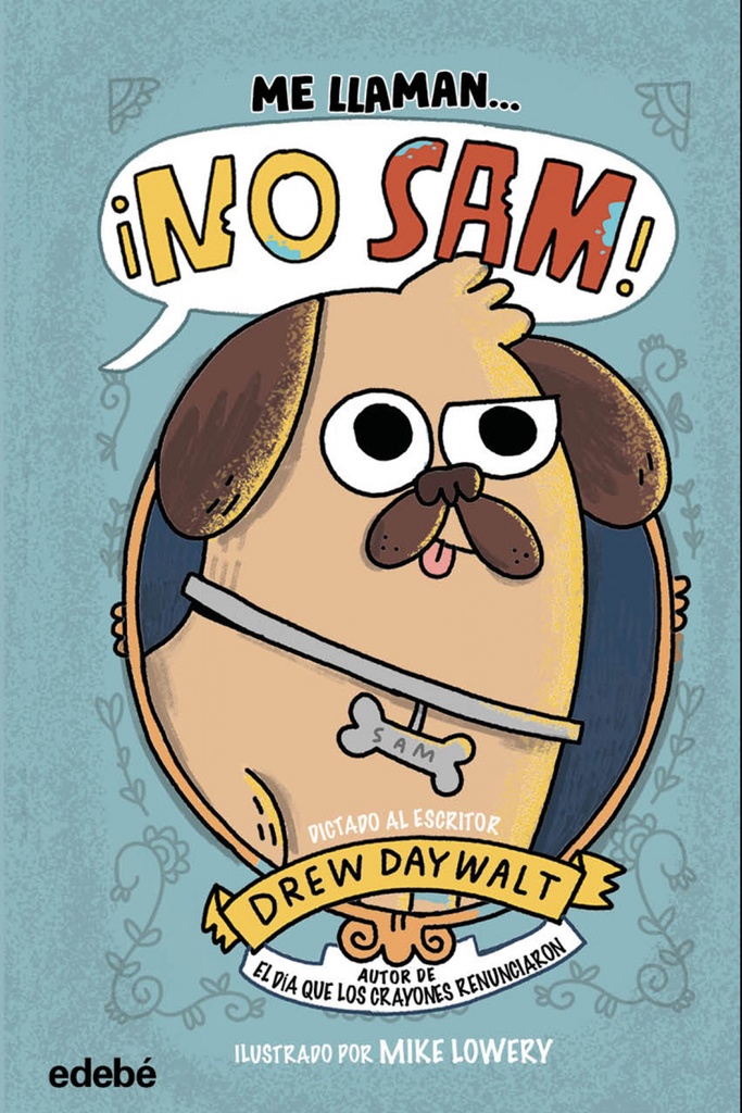 ME LLAMANàá¡NO SAM!