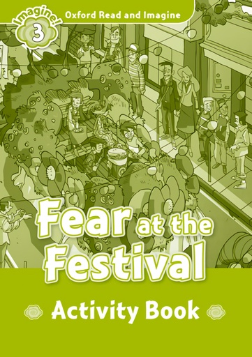 FEAR AT THE FESTIVALS ACTIVITY