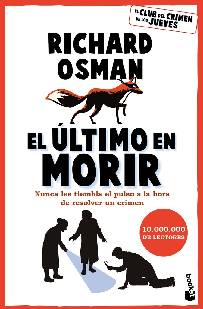 El último en morir
