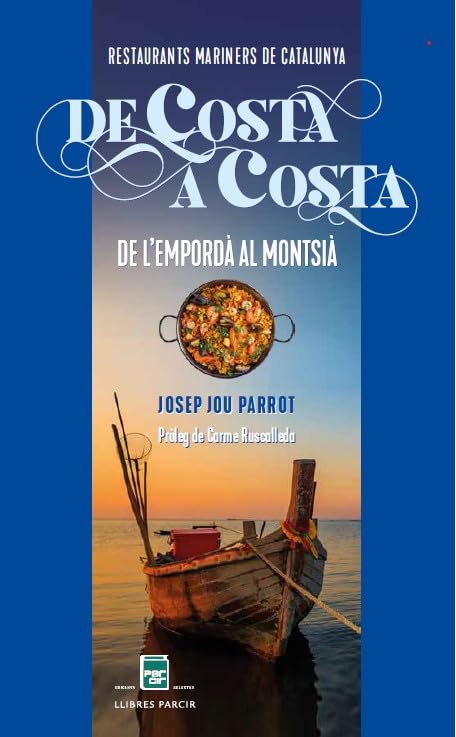 De costa a costa. Restaurants mariners de Catalunya
