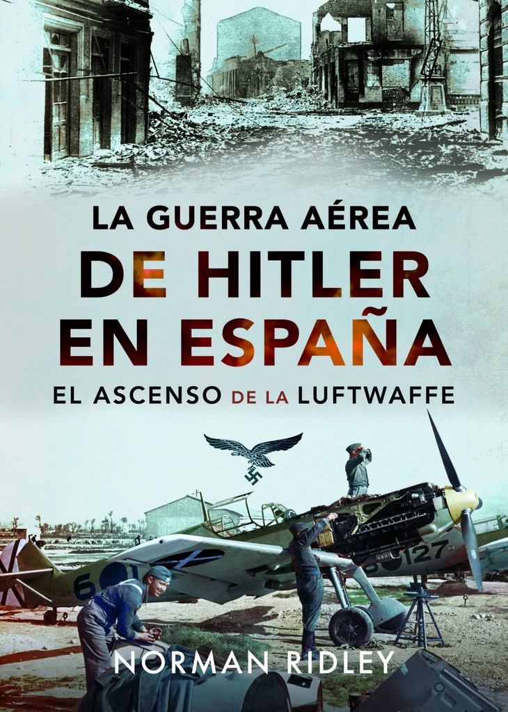 La guerra aerea de hitler en españa