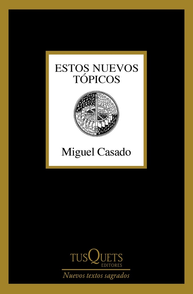 Estos nuevos tópicos