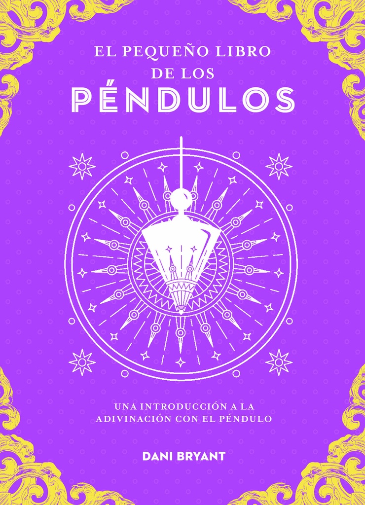 El pequeño libro de los péndulos