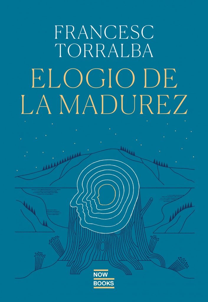 Elogio de la madurez