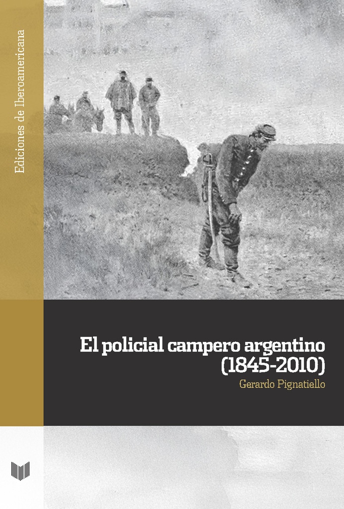 El policial campero argentino (1845-2010)