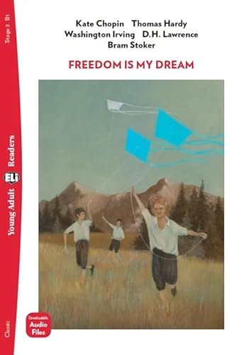 FREEDOM IS MY DREAM (B1) (YOUNG ADULT READERS)