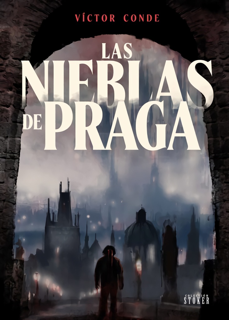 LAS NIEBLAS DE PRAGA