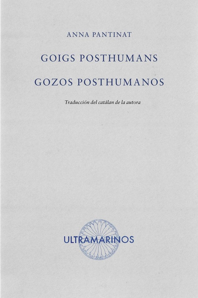 Goigs poshumans;Gozos posthumanos