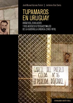 TUPAMAROS EN URUGUAY