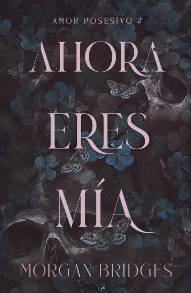 Ahora eres mía