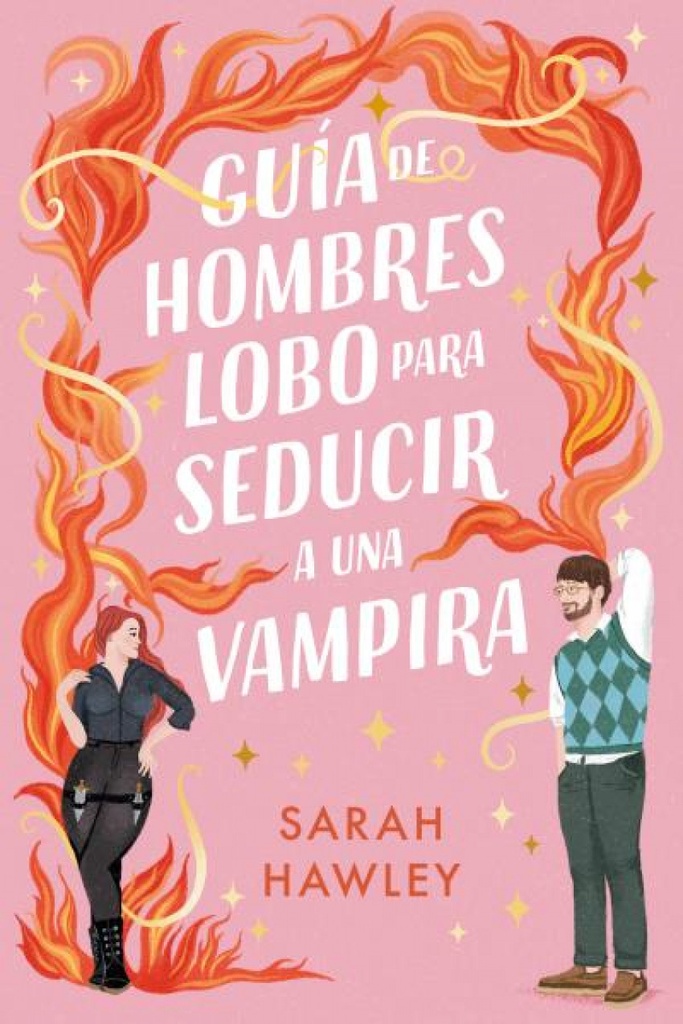 Guía de hombres lobo para seducir a una vampira
