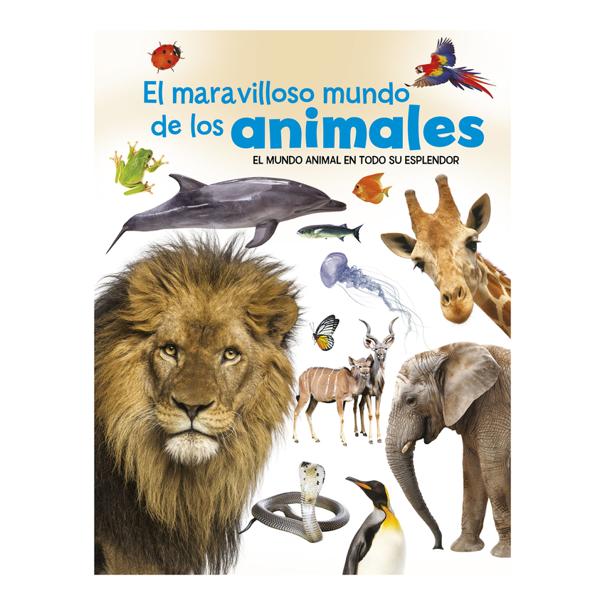 EL MARAVILLOSO MUNDO DE LOS ANIMALES