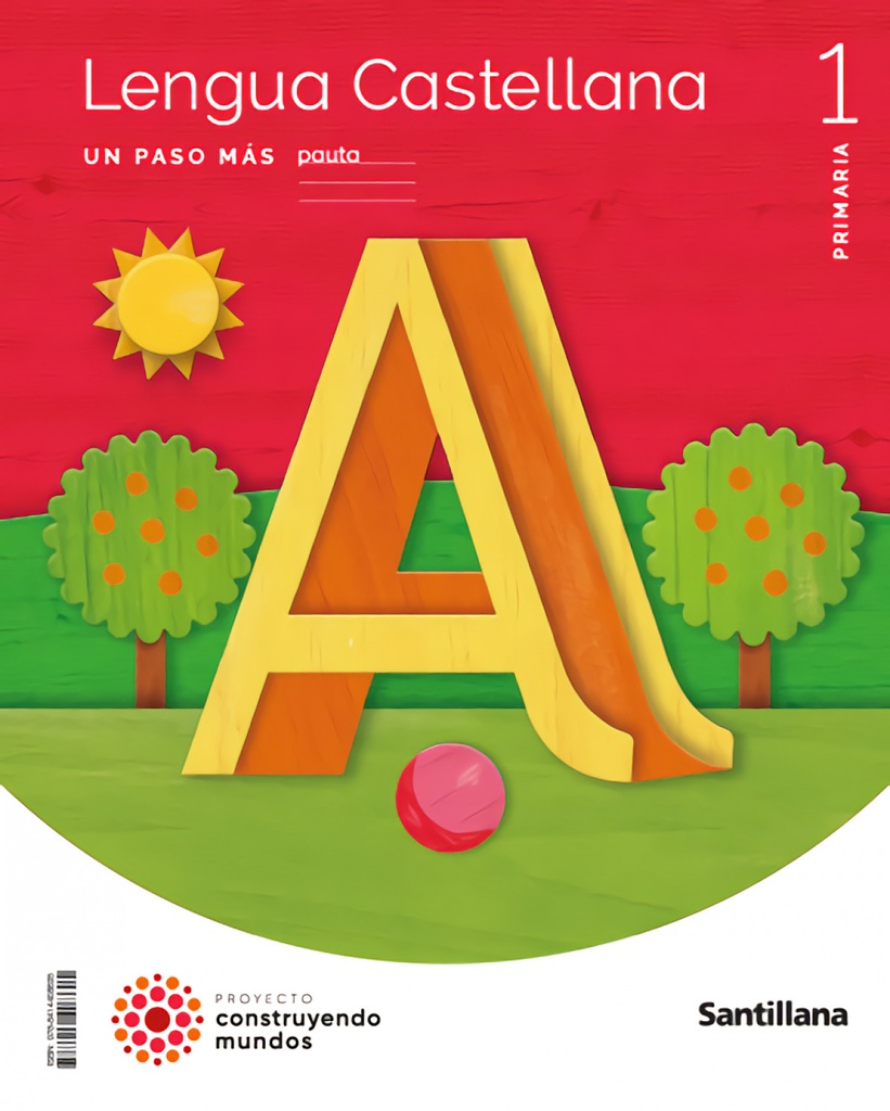 LENGUA 1ºPRIMARIA PAUTA UN PASO MÁS. CONSTRUYENDO MUNDOS 2023