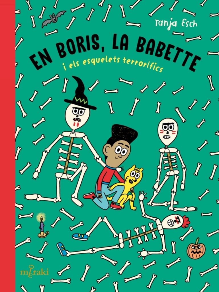 En Boris, la Babette i els esquelets terrorífics