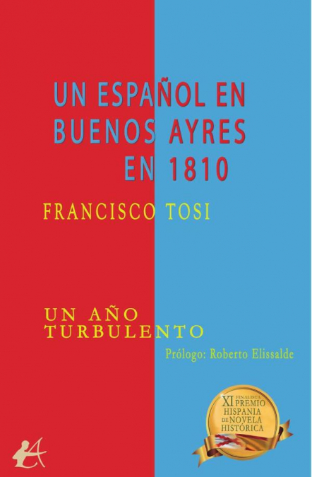 UN ESPAÑOL EN BUENOS AYRES EN 1810