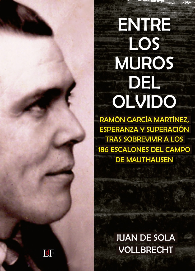 Entre los muros del olvido